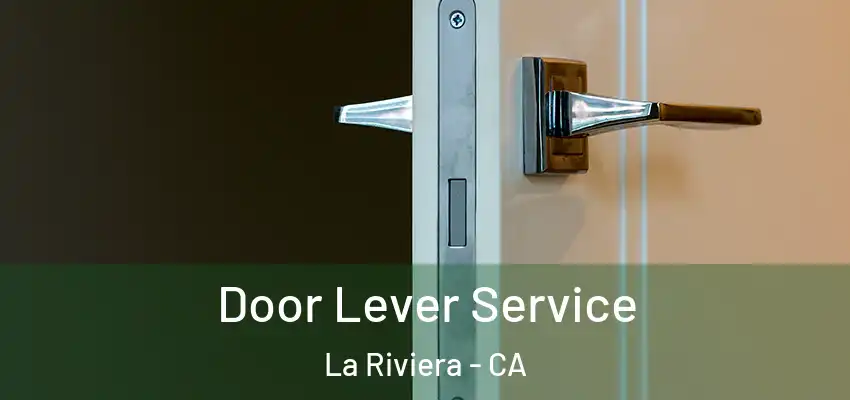  Door Lever Service La Riviera - CA