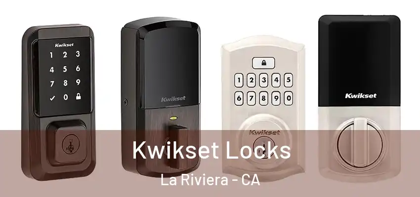  Kwikset Locks La Riviera - CA