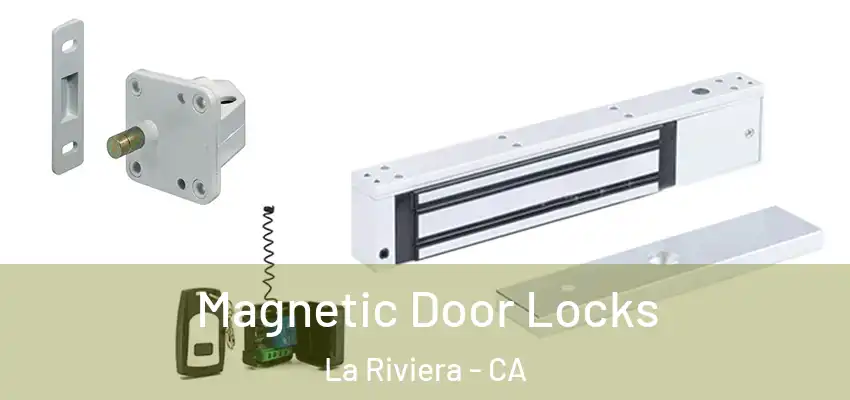  Magnetic Door Locks La Riviera - CA