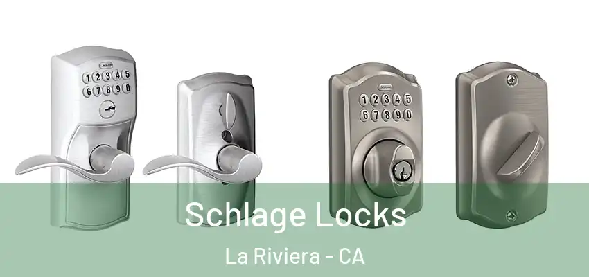 Schlage Locks La Riviera - CA