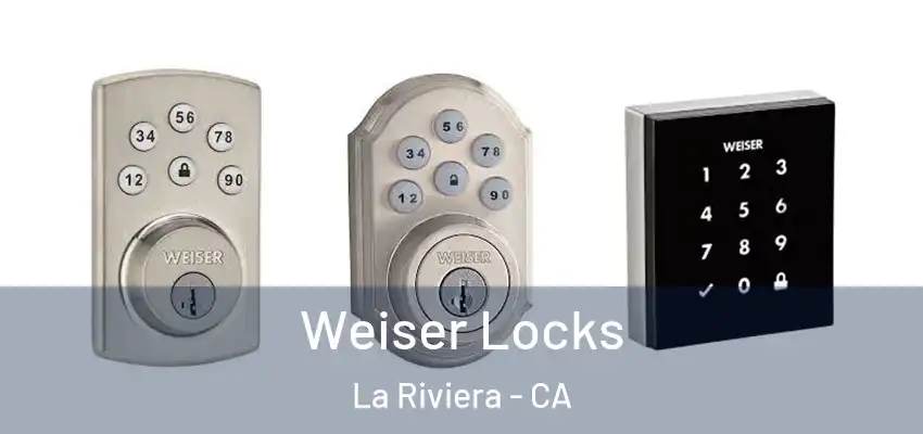  Weiser Locks La Riviera - CA